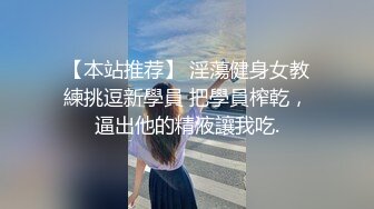   水产小美妞，露脸自己挣学费，清纯颜值天花板，自己玩炮击抽插骚穴