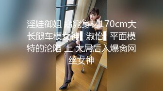 绿意盎然 海角侄子爆肏嫂子 趁女友和老妈去逛街 偷偷溜进嫂子房间寻欢 差点被撞见鸡巴都吓软了