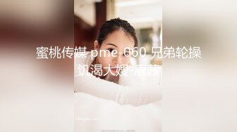 翘臀女友 互换露脸视频