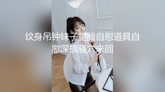  2023-05-11 星空传媒XKVP-007表妹新婚跟她骚浪闺蜜一夜情