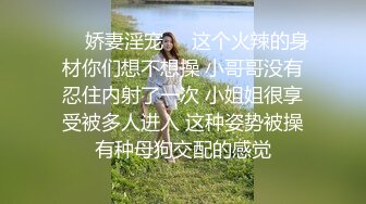 放暑假女朋友家里人都去上班了到她闺房做爱干到浴室用手机自拍