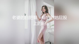 STP19433 黑衣短裙妹子洗完澡穿回衣服开操，口活不错撩起裙子摸逼抬腿侧入大力猛操