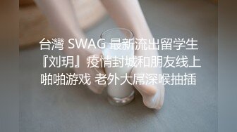 STP22820 干到底深夜极品身材外围女 腰细大屁股跪地口交  吊带睡衣自摸给我看  扶着美臀后入撞击