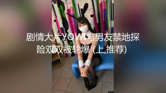 SP站女神超级大秀~2月合集【asuna_love】大胸跳蛋~炮击自慰~狂喷N回【11V】 (9)