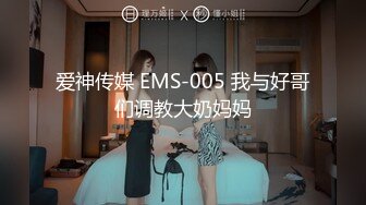 跟女友在出租屋系列第五部：菊花开发篇，仅供教学用 -chinese homema