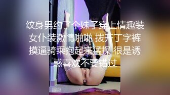 轻熟女看到小鲜肉大肉棒就上赶着求干