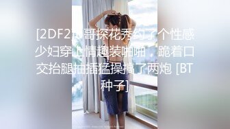 如向日葵的女孩--卖萌希瑞 清纯且可爱，一对吊钟乳，和男友在酒店把玩双峰，洗白白，激情马上开始~~