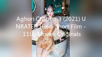 Aghori Chapter 3 (2021) UNRATED Hindi Short Film - 11UpMovies Originals