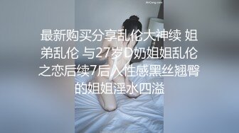 饥渴至极爆干嫂子