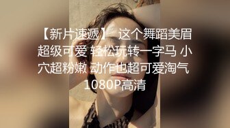 极品性爱制服诱惑】?大神TL?00后洛丽塔女友最新千元露脸定制①落地窗前多姿势扛腿无套啪啪