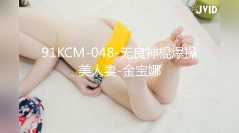 人妻出轨看逼认领你的骚妻