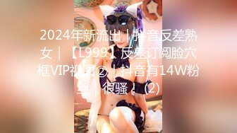 ✿【神仙颜值】魔法少女瓦尔基里 高价付费福利(2)+✿极品淫娃推荐，爱群P的反差母狗【六花】付费福利第三弹