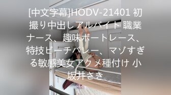 极品王炸 约炮实拍大屌战神Azx开发肛交170舞蹈系纤细女友终极版 多姿势女主超耐操