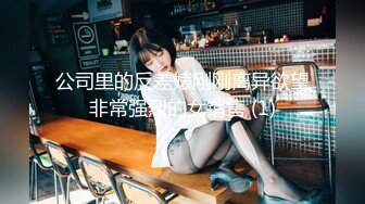   第一女探花震撼回归11.30 真实路边大理石店勾搭男老板 不幸遇上了秒射男 干了几下就射了