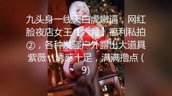 【新片速遞】  裙底偷拍❤️两个高颜值美女在店里自拍美女一个是透明蕾丝窄内一个是白色窄内蓝色短裙学妹和舍友逛街