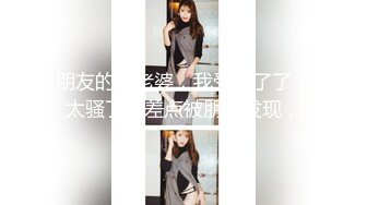 推特新晋级可爱萝莉嫩妹【小狗玩偶】福利私拍,极品无毛一线天,道具紫薇啪啪