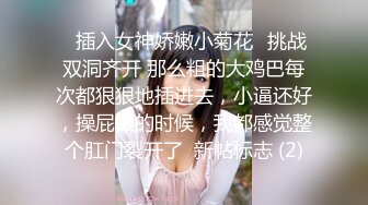 欧美重口味各色素人与半专业女自拍玩法合集【481V】 (122)