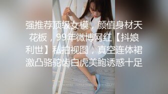 会所选妃偷拍连换四个选中极品美乳小萝莉掰穴抽